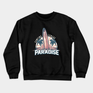 Surfing League Paradise Crewneck Sweatshirt